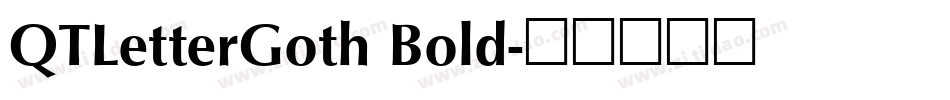 QTLetterGoth Bold字体转换